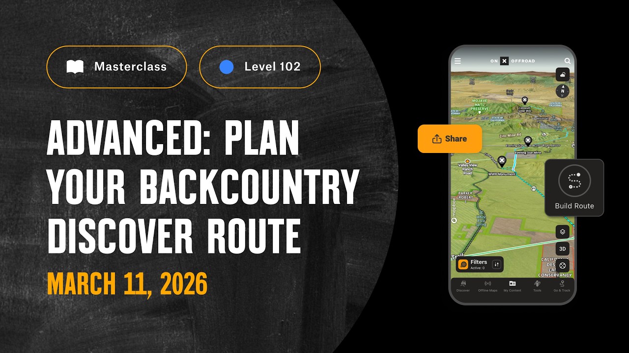 How to Plan a Backcountry Discovery Route (BDR) | onX Offroad Advanced Masterclass - March 2026