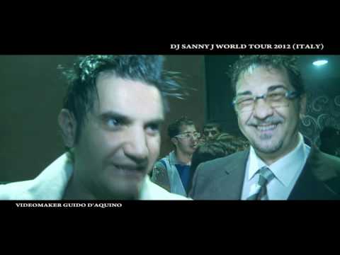 Dj Sanny J world tour 2012 S M di Licodia Italy - Disco Soprano video Guido D'Aquino Full HD