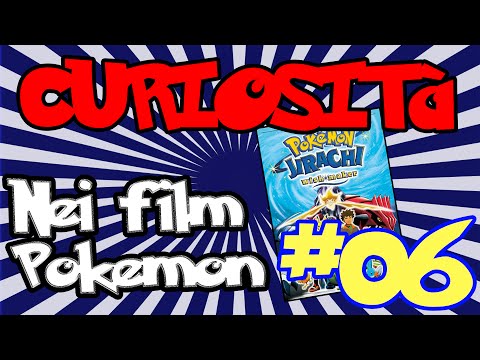 CURIOSITA' NEI FILM POKEMON #06 - JIRACHI WISH MAKER