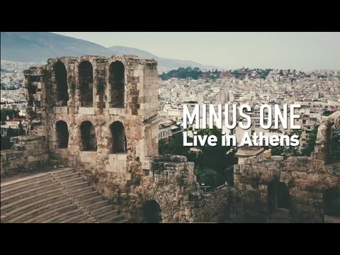 Minus One - Live In Athens (Full Concert)