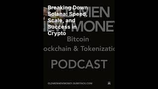 Breaking Down Solana: Speed, Scale, and Success