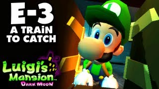 Luigi's Mansion Dark Moon - Treacherous Mansion - E-3 A Train to Catch (Nintendo 3DS Walkthrough)