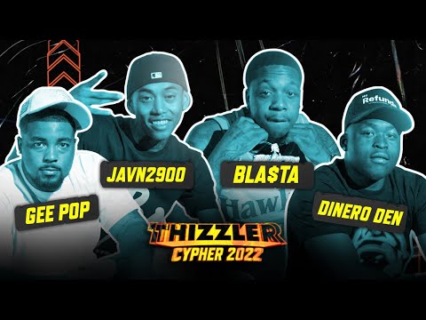 Javn2900, Bla$ta, Gee Pop, Dinero Den (Prod. Armani DePaul) II Thizzler Cypher 2022