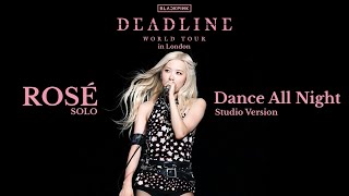 Download lagu ROSÉ ‘Dance All Night’ (DEADLINE Studio Version) | Y.V mp3