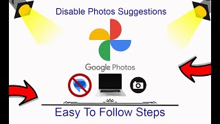 How To Disable Google Photos Suggestions