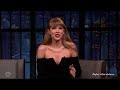 Taylor Swift talking about Sadie and Dylan on Seth Meyers Late Night Show❤️❤️❤️