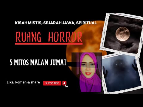 5 mitos malam jumat