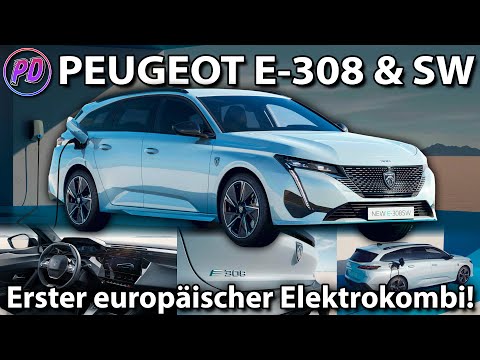 PEUGEOT e-308 - Erster europäischer Elektrokombi! Kann der was?