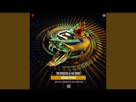 Vicious Vipers (Official Snakepit 2022 Anthem)