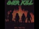 Theres No Tomorrow - OverKill