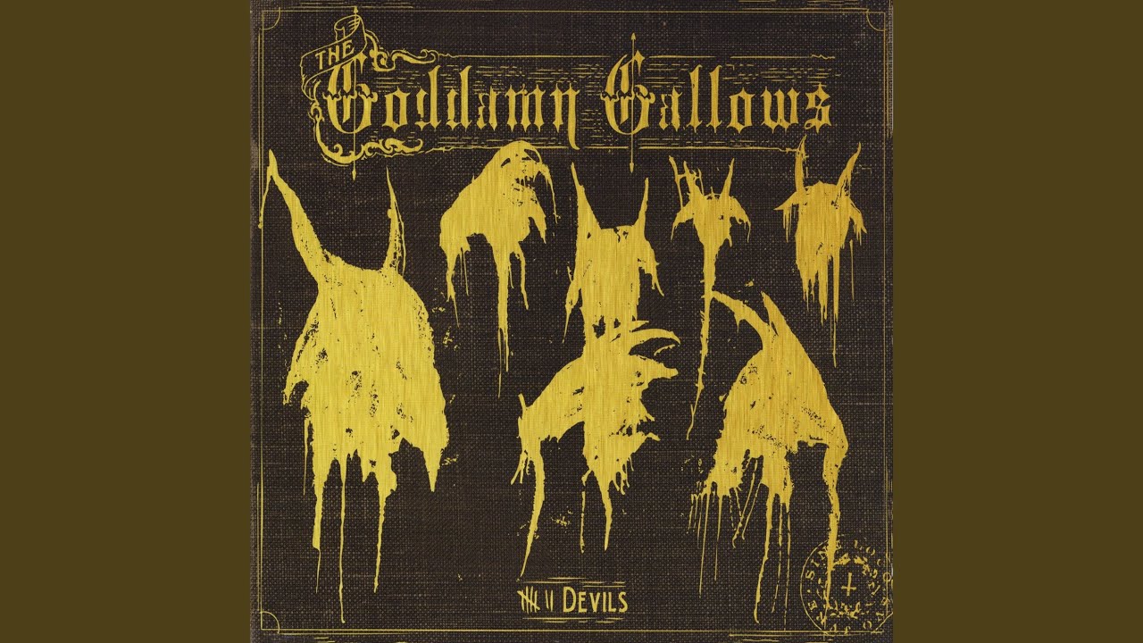 The Goddamn Gallows