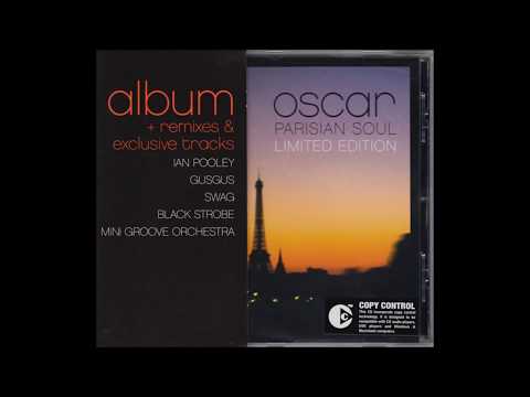 Oscar  -  Parisian Soul (Ian Pooley Remix)