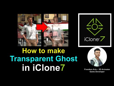 How to make transparent human - iClone 7.9 Tutorial