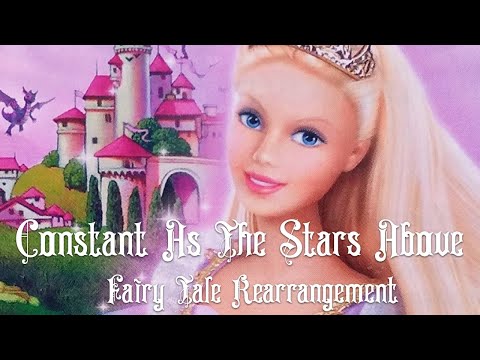 Barbie Rapunzel // Constant As The Stars Above // Fairytale Rearrangement