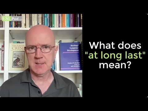 Speak English Mini: What Does "At Long Last" Mean?