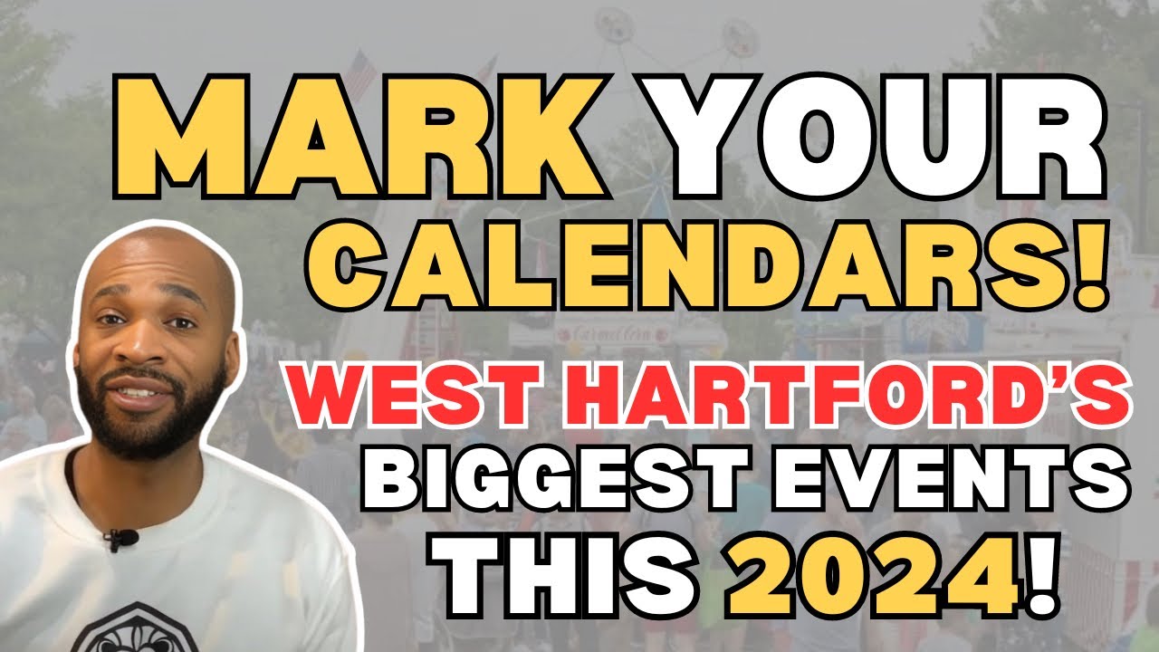 West Hartford CT 2024 Event Guide | Top Local Events You Can't Miss!
