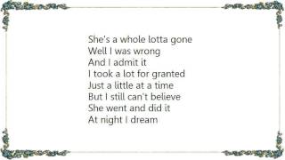 Joe Diffie - Whole Lotta Gone Lyrics