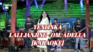 Download lagu YENI INKA - LALI JANJINE || OM. ADELLA (KARAOKE) mp3 Download lagu YENI INKA - LALI JANJINE || OM. ADELLA (KARAOKE) mp3