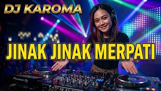 Download lagu DJ Karo Paling Mantap!! - JINAK JINAK MERPATI - Netty Vera Br Bangun (Cover DJ KAROMA) mp3