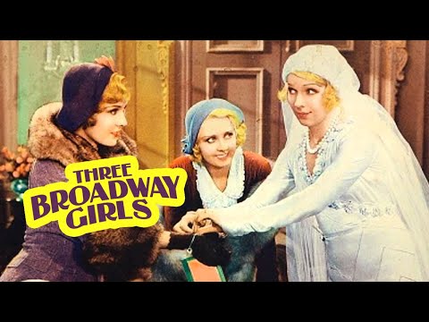 Three Broadway Girls (1932) Pre Code Comedy Film