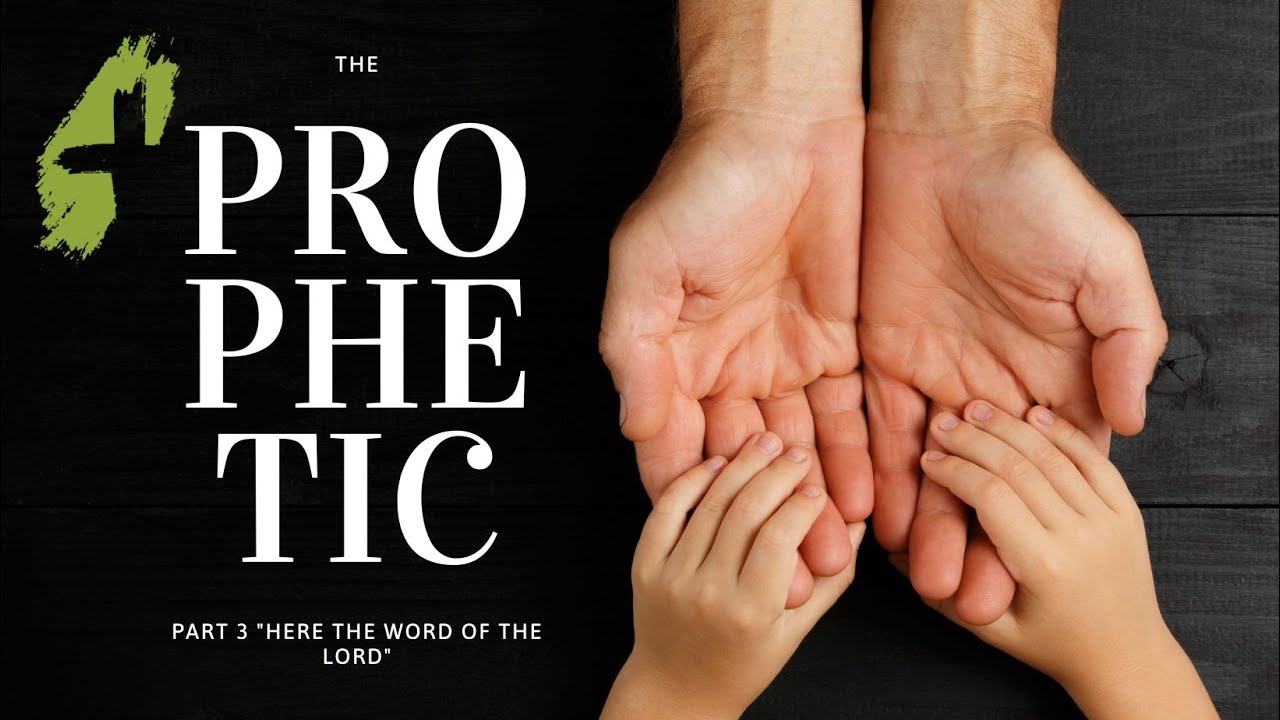 The Prophetic - Part 3 