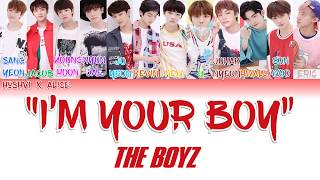 THE BOYZ(더보이즈)_I’m Your Boy (ColorCoded Han/Rom/Eng) Lyrics