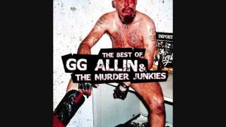 The Best Of GG Allin - Outlaw Scumfuc Playlist