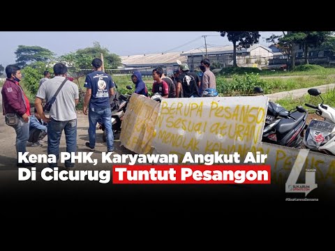 Video: Kena PHK, Karyawan Angkut Air Di Cicurug Tuntut Pesangon