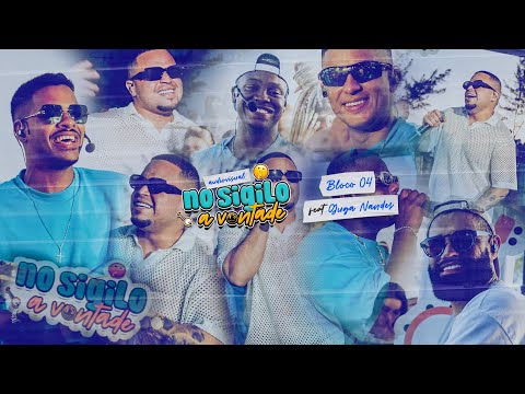 Grupo No Sigilo ft. ‪@GugaNandes - “No Sigilo A Vontade” - BLOCO 4 #pagode