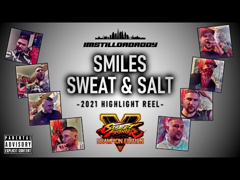 Smiles, Sweat & Salt - ImStillDaDaddy 2021 Compilation - SFV CE