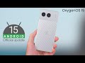 OnePlus Nord 4 Android 15 OxygenOS 15 Update