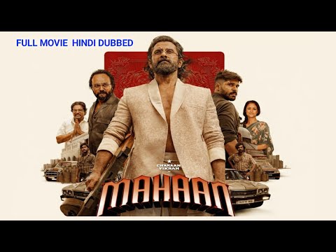Mahaan Full Movie In Hindi Dubbed Full HD | Chiyaan Vikram Movies In Hindi Dubbed | South New Movies