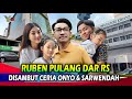 Ruben Onsu Akhirnya Pulang Dari Rs, Sarwendah & Onyo Ucap Syukur, Warganet Lega Bahagia