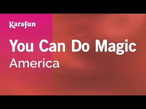 You Can Do Magic - America | Karaoke Version | KaraFun
