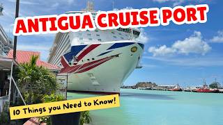 Antigua Cruise Port 2025: 10 Things to Know Before You Visit