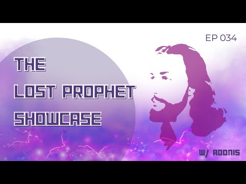 Lost Prophet Showcase episode  34