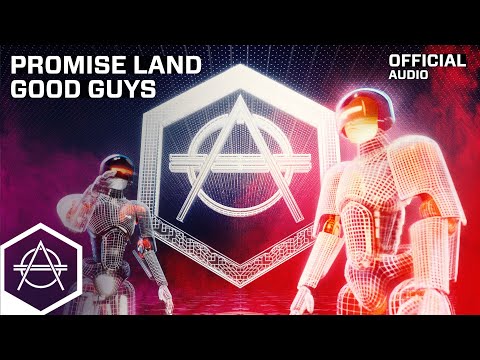 Promise Land - Good Guys (Official Audio)