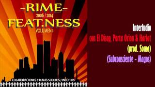 Interludio con El Disop, Porta, Orion & Harlot (extraido de Subconsciente - Magos)