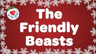The Friendly Beasts with Lyrics Christmas Carol &amp; Song