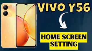 Vivo Y56 Home Screen Settings || How to Enable Home screen setting