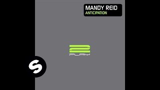 Mandy Reid - Anticipation (Original Mix)