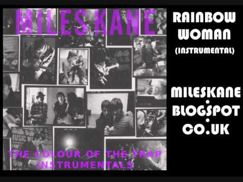Miles Kane - Rainbow Woman (Instrumental)