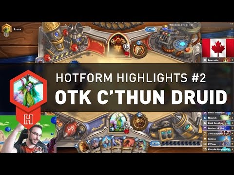 [Hearthstone] Hotform Highlights #2 — OTK C'thun Druid