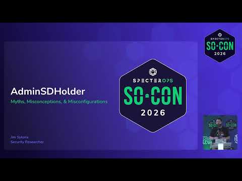 AdminSDHolder Misconceptions & Misconfigurations | SO-CON 26