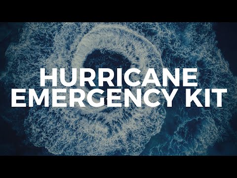 HOW TO BUILD A HURRICANE EMERGENCY KIT