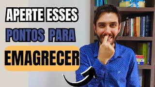 3 PONTOS DE ACUPUNTURA PARA EMAGRECER