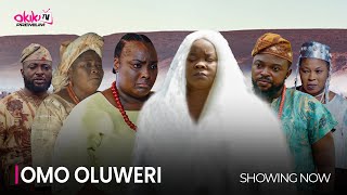 OMO OLUWERI - Latest 2023 Yoruba Movie Starring  B