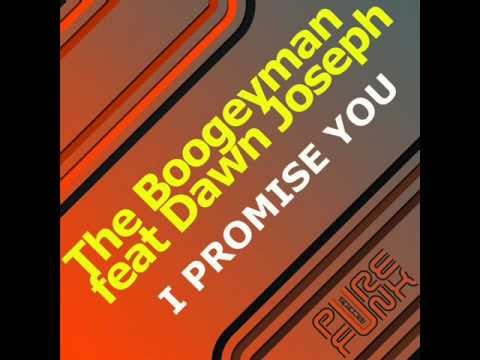 The Boogeyman Feat  Dawn Joseph I Promise You