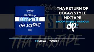 Snoop Dogg - Tha Return Of Doggystyle (FULL MIXTAPE)