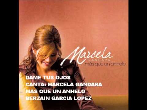 DAME TUS OJOS-MARCELA GANDARA